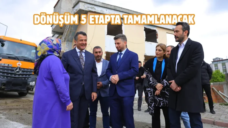 Samsun’da kentsel dönüşüm başladı: Anadolu Mahallesi