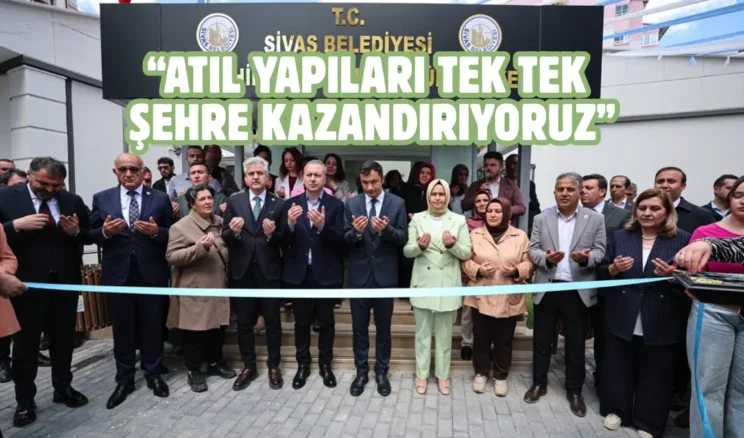 Sivas’ta Yenişehir Hanımlar Kültür Merkezi hizmete açıldı