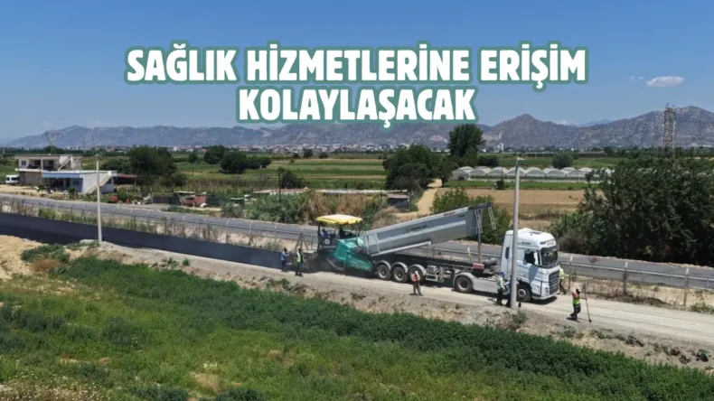 Aydın Şehir Hastanesi yolunda çalışmalar sürüyor