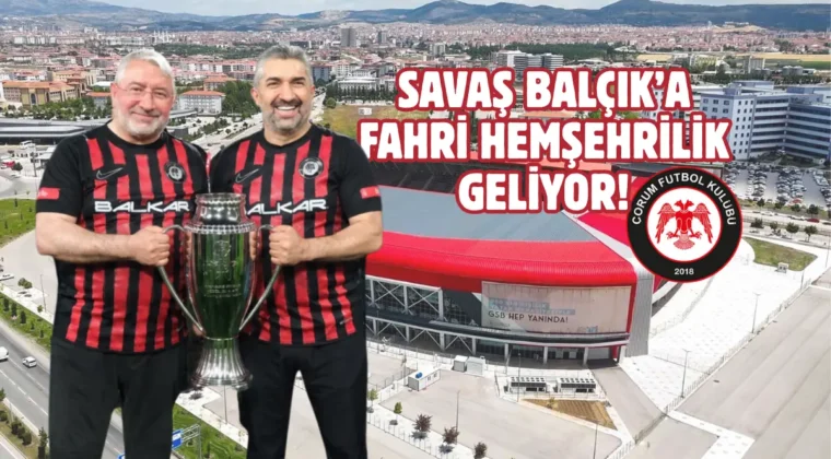 Çorum Belediyesi’nden Savaş Balçık’a özel jest