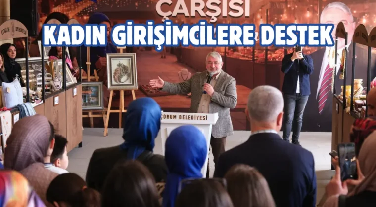 Çorum’da Kadın Emeği Çarşısı açılıyor
