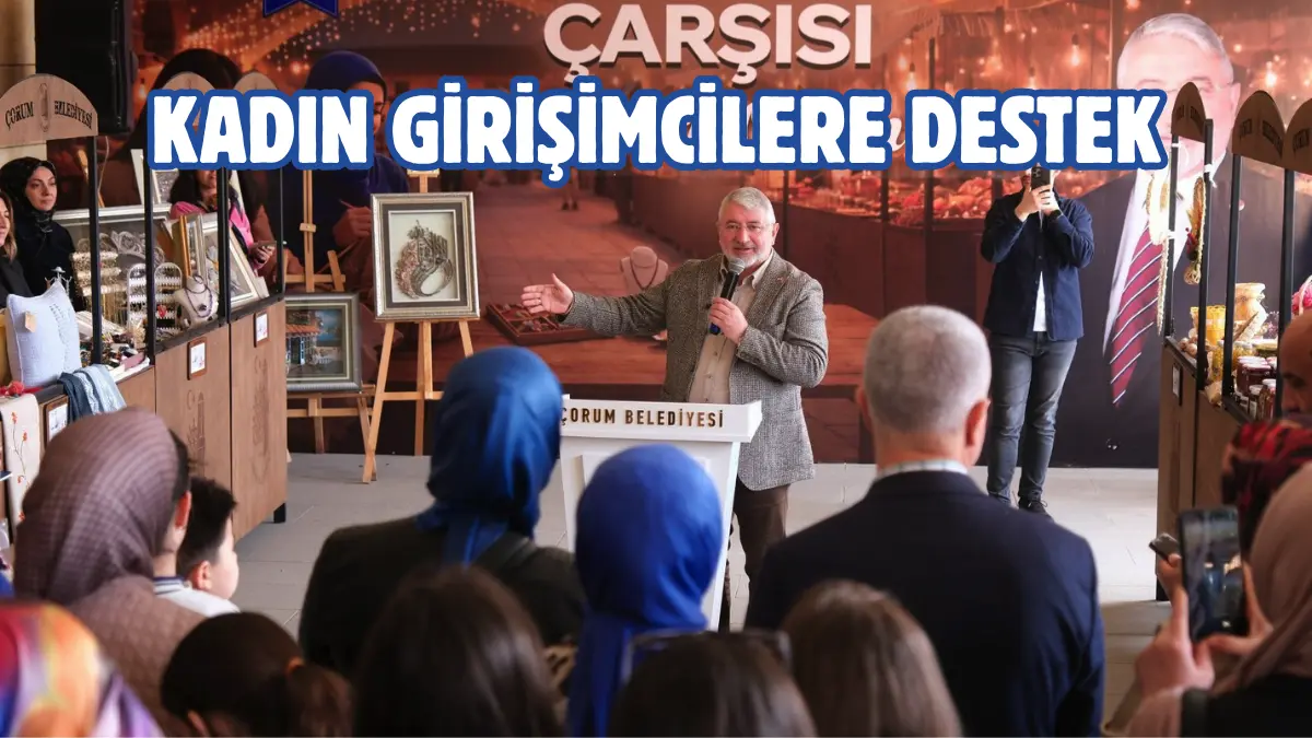 Çorum Belediyesi’nin kadın girişimcileri desteklemek için kurduğu Kadın Emeği Çarşısı,