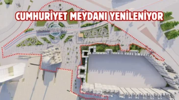 Kayseri Cumhuriyet Meydanı’nda dönüşüm başlıyor
