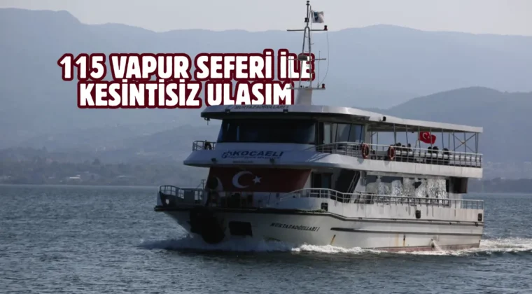 Kocaeli’de deniz ulaşımında yaz seferleri başlıyor