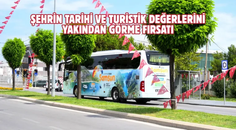 “Odak Samsun” seferleri başlıyor