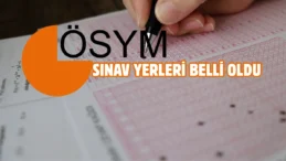 YKS sınav yerleri açıklandı