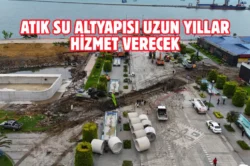 Samsun’da 211 milyon TL’lik yatırımda sona doğru