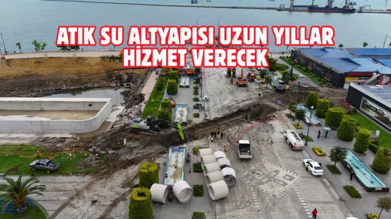 Samsun’da 211 milyon TL’lik yatırımda sona doğru