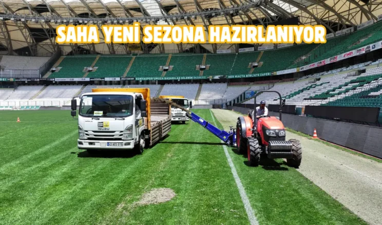 Konya Stadyumu’nda yeni sezon hazırlıkları başladı