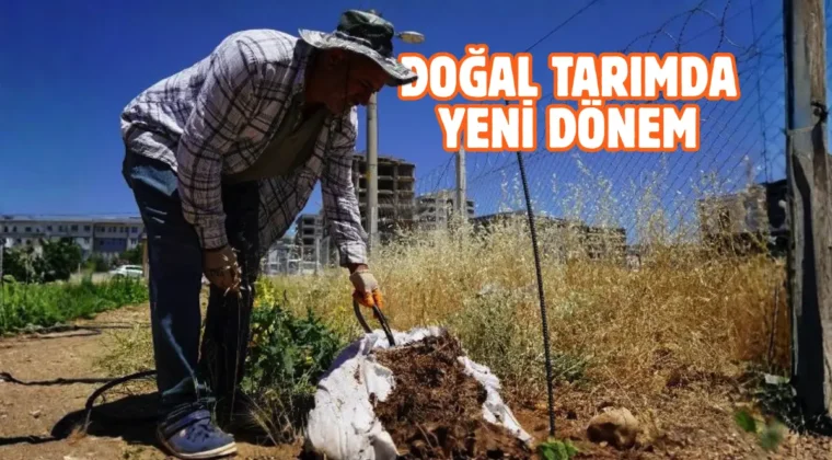 Adıyaman’da ata tohumları organik gübreyle buluştu