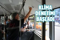 Ankara’da toplu taşımada klima kontrolleri artırıldı