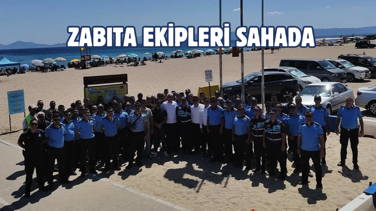 Balıkesir Büyükşehir Belediyesi, turizm sezonunun başlamasıyla birlikte sahil şeridinde denetimlerini