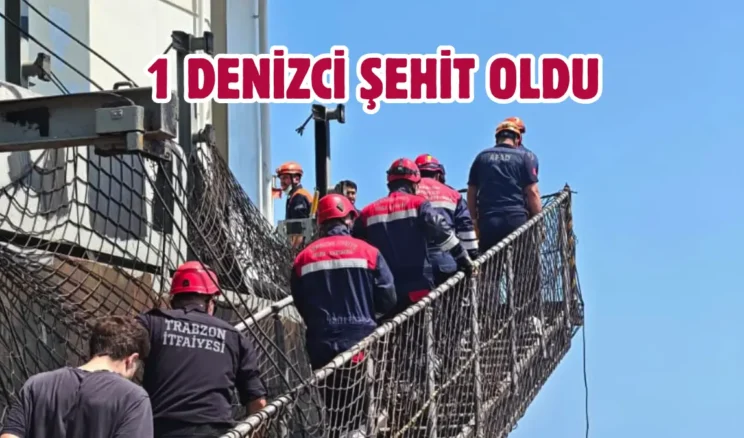 İHA saldırısına uğrayan Reyhan Sarı Gemisi Trabzon’da