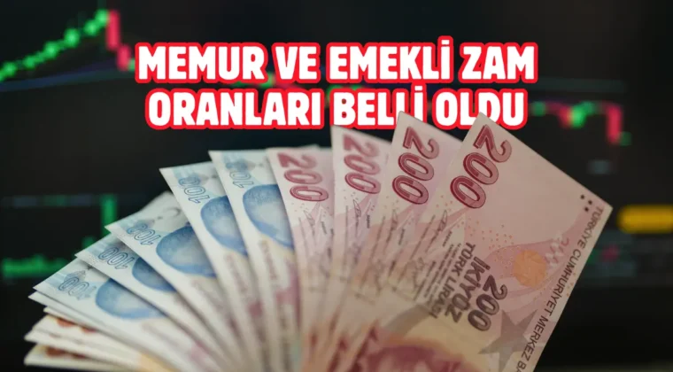 Memur ve emekli için zam oranları belli oldu