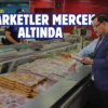 Sincan’da market denetimleri aralıksız sürüyor
