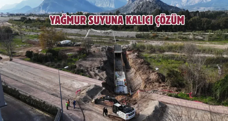 Antalya’da yağmur suyu altyapısı güçlendiriliyor
