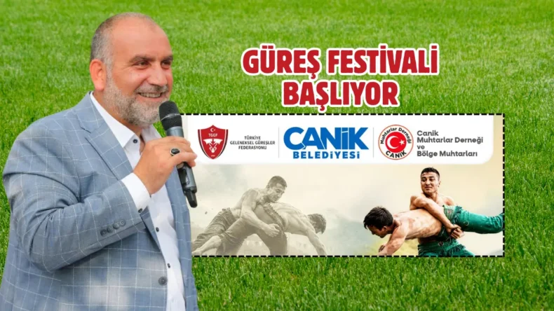 Canik’te pehlivanlar geleneksel festivalde ter dökecek