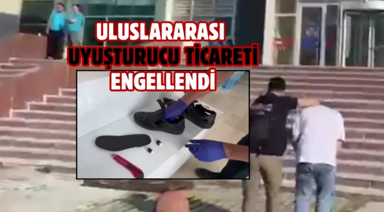 Ayakkabısının tabanında uyuşturucu ele geçti!