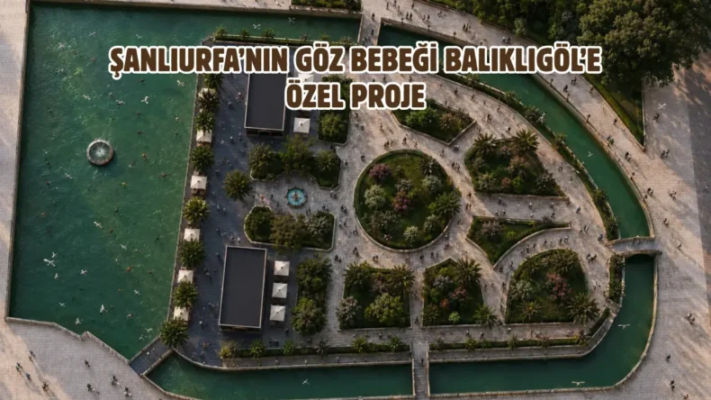 Balıklıgöl’e değer katacak proje hayata geçiyor