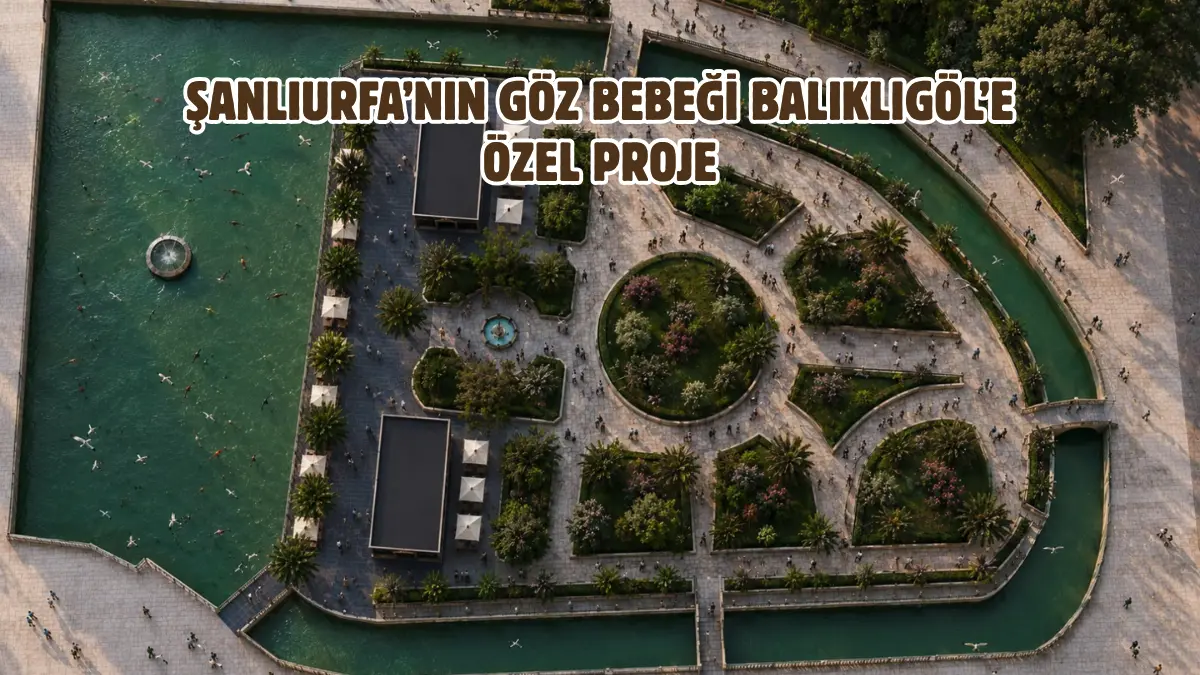 Şanlıurfa şehir merkezinin güneybatısında yer alan Balıklıgöl Platosu’nda hayata geçirilecek